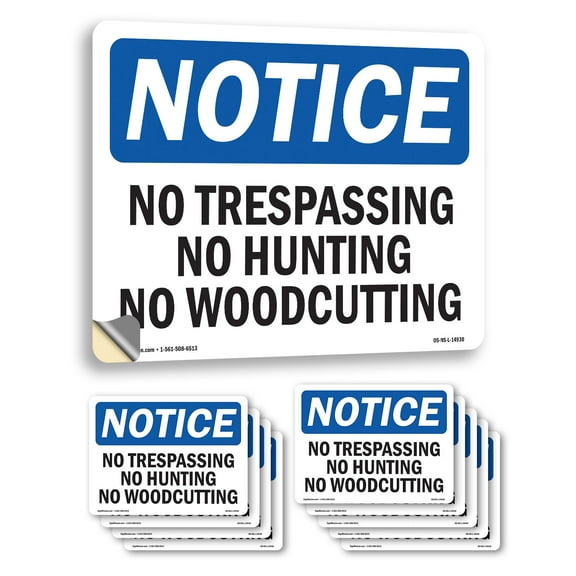 No Trespassing No Hunting No Woodcutting OSHA Notice Vinyl Decal Label 14 Inch x 10 Inch - 10 Pack