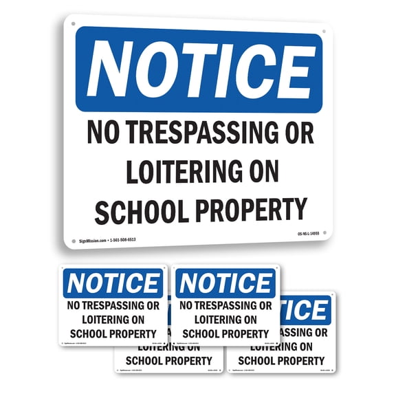 No Trespassing Or Loitering On School Property OSHA Notice Rigid Plastic Sign 10 Inch x 7 Inch - 5 Pack