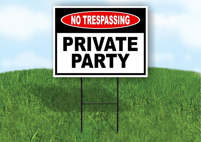 No Trespassing Private Party Yard Sign Road Sign (Excluding Stand) SIZE ...