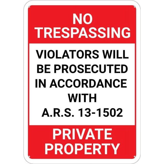 No Trespassing Private Property Arizona Sign Metal Signs 12X8 Inch Rust Free Aluminum,Uv Ink Printing,Durable/Weatherproof Outdoor For Home