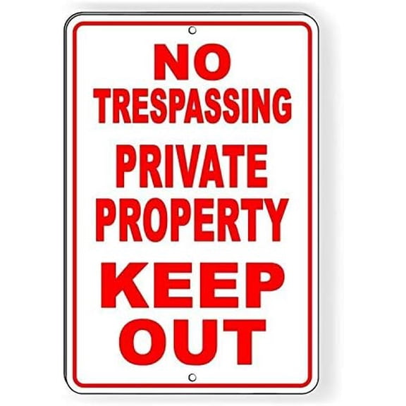 No Trespassing Private Property Keep Out Aluminum Metal Sign 12"x8"