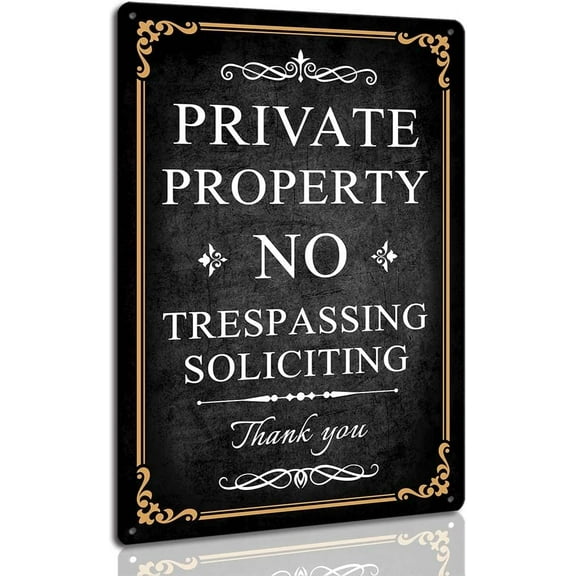 No Trespassing Signs Private Property Rust Free Aluminum Metal Sign No Soliciting Signs for Metal Tin Sign 8 X 12 Inches