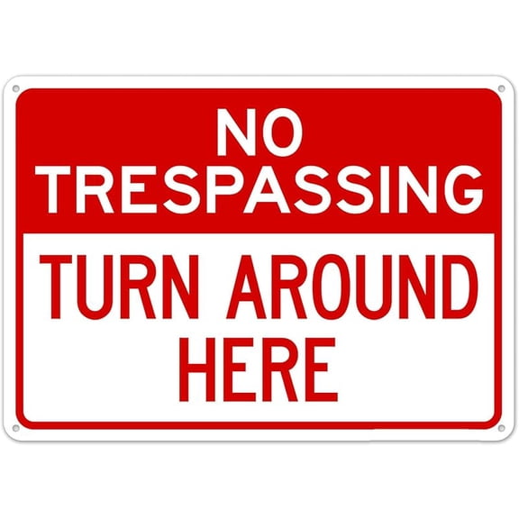 No Trespassing Turn Around Here Sign NO.3670 Metal Tin Sign 8x12 Inch – Clear Warning for Home & Business Use