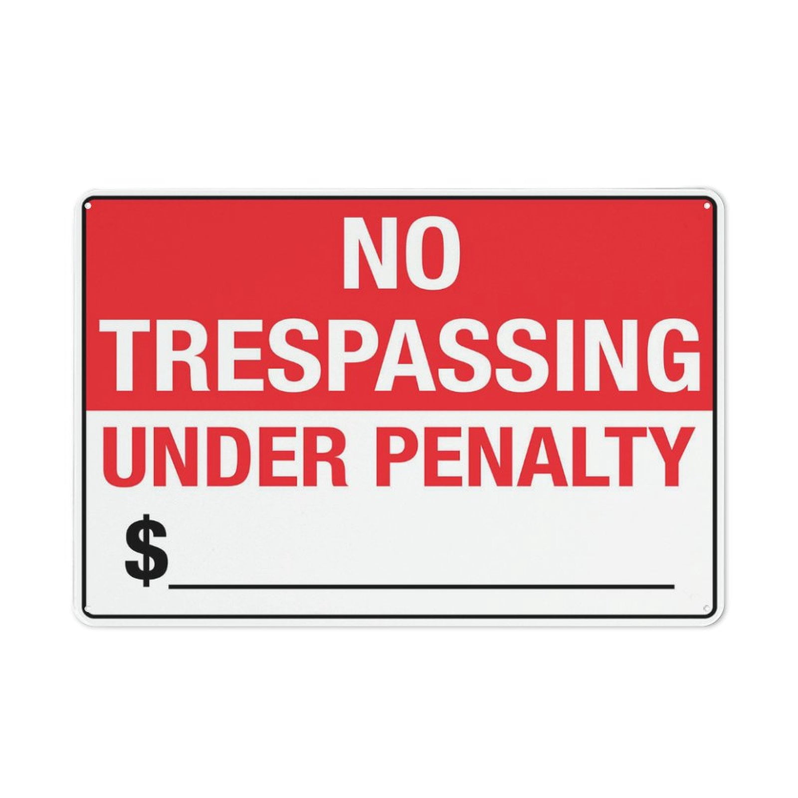 No Trespassing Under Penalty Sign 12 X 8 Inches Reflective Aluminum ...