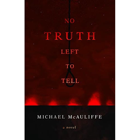 Pre-Owned No Truth Left to Tell Paperback