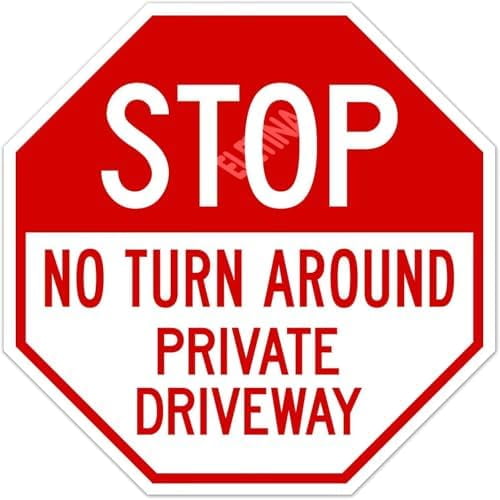 No Turn Around Private Driveway Sign for Home Outdoor Yard 12 x 12 Inch Octagon Shaped Aluminum Signs,Weather/Fade Resistant, Easy to Install