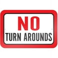 thumbnail image 1 of No Turn Arounds Sign, 1 of 1