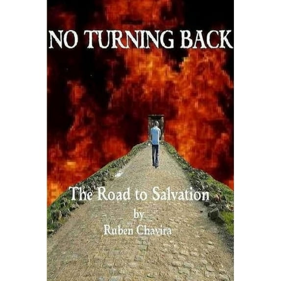 No Turning Back: The Road to Salvation, (Paperback)