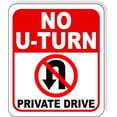thumbnail image 1 of No U-Turn Symbol Private Drive Aluminum Composite Sign, 1 of 1