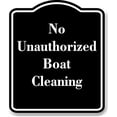 thumbnail image 1 of No Unauthorized Boat Cleaning BLACK Aluminium Composite Sign 8.5''x10'', 1 of 9