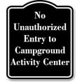 thumbnail image 1 of No Unauthorized Entry to Cafeteria BLACK Aluminium Composite Sign 8.5''x10'', 1 of 9