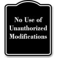 thumbnail image 1 of No Use of Unauthorized Modifications BLACK Aluminum Composite Sign 15''x18'', 1 of 9