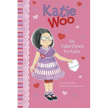 Pre-Owned No Valentines for Katie (Hardcover) 1404859861 9781404859869