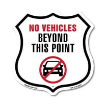 No Vehicles Beyond This Point (5 Pack) 12 inch X 12 inch Shield-Shaped Rust-Free Aluminum Metal Signs Weather Resistant Made in the USA