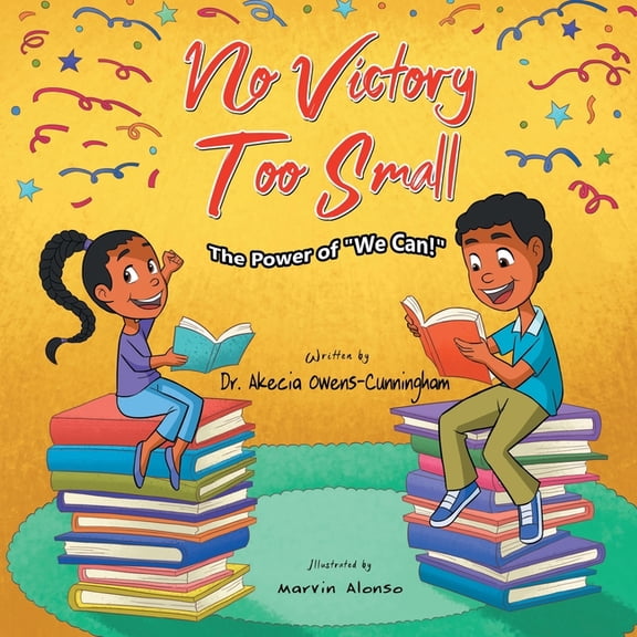 No Victory Too Small: The Power of "We Can", (Paperback)