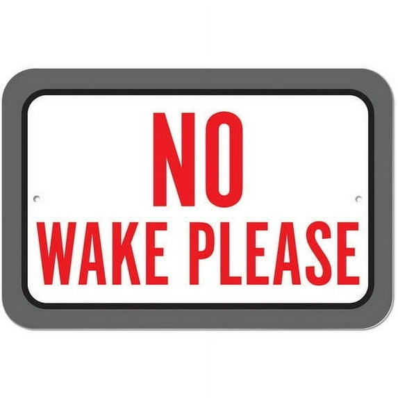 No Wake Please Sign