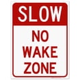 thumbnail image 1 of No Wake Zone Sign, 18x24 Corrugated Plastic, 1 of 1
