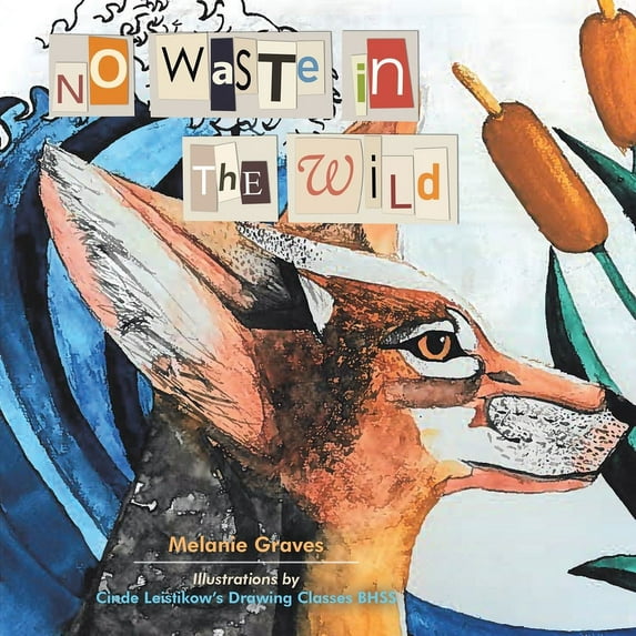 No Waste in The Wild, (Paperback)