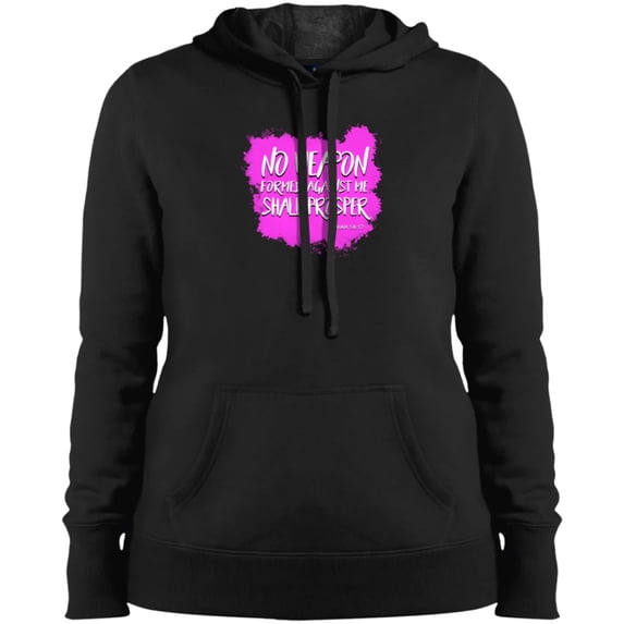 No Weapon Formed Against Me Shall Prosper Ladies Pullover Hooded Sweatshirt