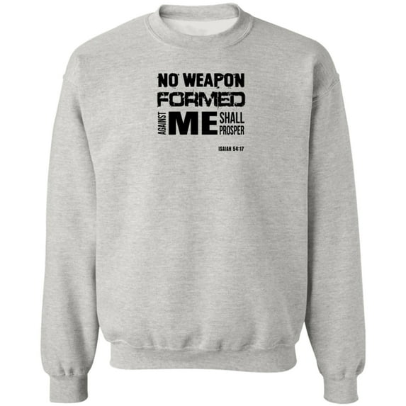 No Weapon Formed Against Me Shall Prosper Men’s Crewneck Sweatshirt