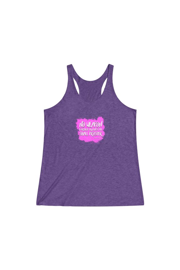 No Weapon Formed Against Me Shall Prosper Women's Tri-Blend Racerback Tank