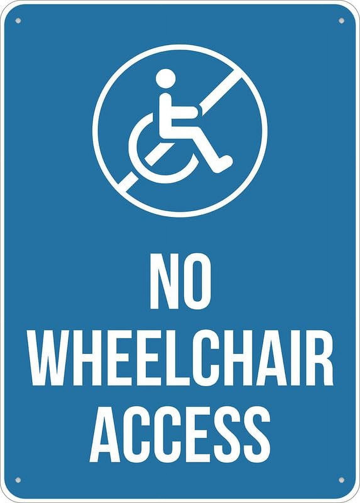 No Wheelchair Access Sign Tin Sign Great For Garden And Yard Wall Decor (Aluminum) Size: 12 x 16 inch