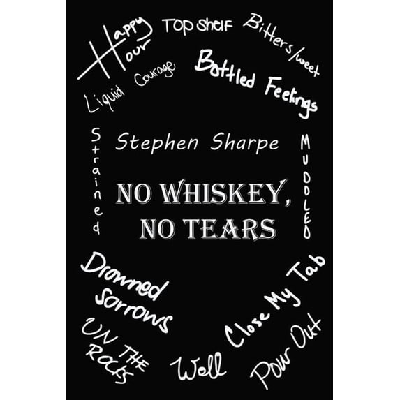 Curiously Colorfull Contemplations No Whiskey, No Tears, (Paperback)