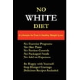 thumbnail image 1 of No White Diet (Paperback), 1 of 1