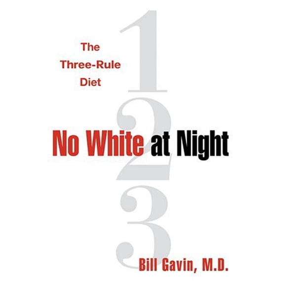 Pre-Owned No White at Night : The Three-Rule Diet (Hardcover) 1573222917 9781573222914