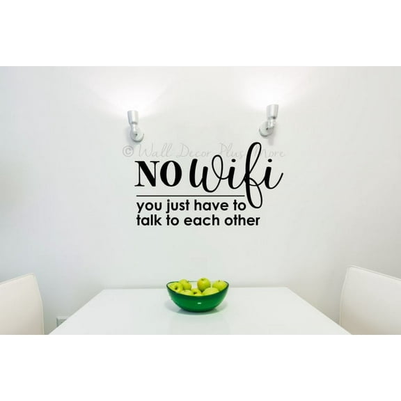No Wifi Talk To Each Other Wall Decal Vinyl Sticker Quote for Kitchen Art Family Room Décor 23x13-Inch Black