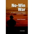 thumbnail image 1 of No-Win War: The Paradox of Us-Pakistan Relations in Afghanistans Shadow, (Paperback), 1 of 1