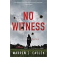 thumbnail image 1 of Pre-Owned No Witness: A Cal Claxton Mystery (Paperback) 1464214433 9781464214431, 1 of 1