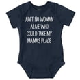 thumbnail image 1 of No Woman Could Take Mama's Place Cute Romper Boys or Girls Infant Baby Brisco Brands 18M, 1 of 1