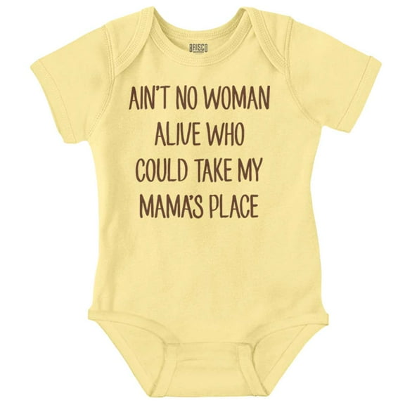 No Woman Could Take Mama's Place Cute Romper Boys or Girls Infant Baby Brisco Brands 18M