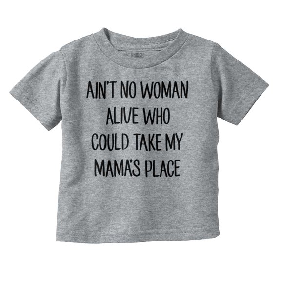 No Woman Could Take Mama's Place Cute Toddler Boy Girl T Shirt Infant Toddler Brisco Brands 24M
