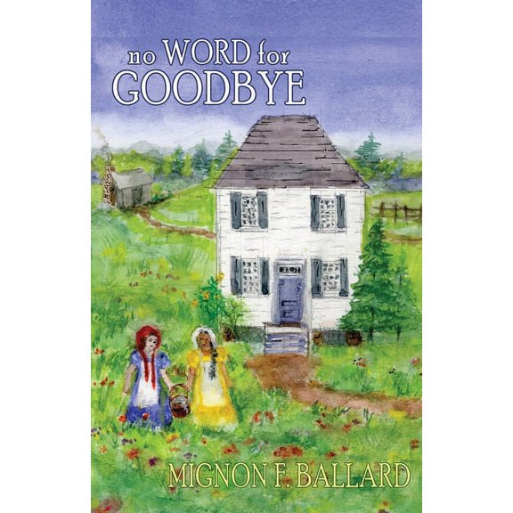 No Word for Goodbye, (Paperback)