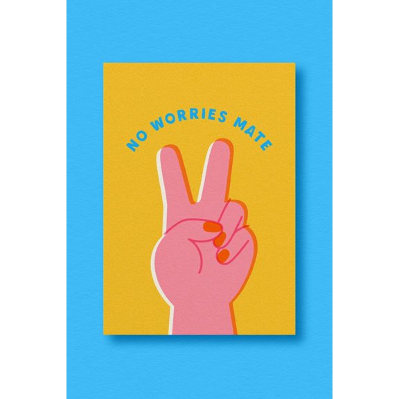 No Worries Mate Greeting Card – Cheerful “No Worries” Design with Peace Sign – Perfect for Encouragement, Friendship, and All Occasions
