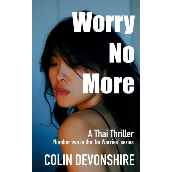 No Worries Worry No More, Book 2, (Paperback)