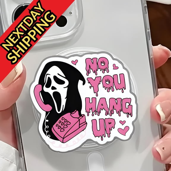 No You Hang Up MagSafe Phone Grip Cute Horror Pop Culture Magnetic Phone Holder, Fun Gift for Horror Lovers, Unique Phone Accessories