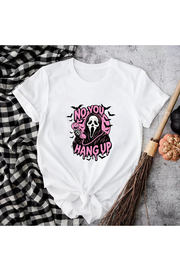 No You Hang Up Mask Quote Unisex T-Shirt Funny Halloween Autumn Horror Style up to size 5XL