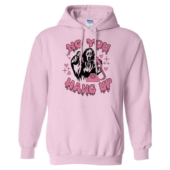 No You Hang up Ghost Hoodie Sweatshirt Unisex 4X-Large Pink