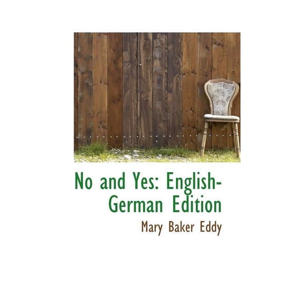 No and Yes: English-German Edition, (Paperback)