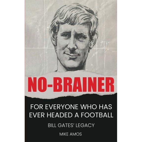No-brainer: A Footballer's Story of Life, Love and Brain Injury, (Paperback)