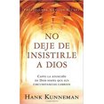 thumbnail image 1 of No deje de insistirle a Dios - Pocket Book : Capte la atención de Dios hasta que sus circunstancias cambien (Paperback), 1 of 2
