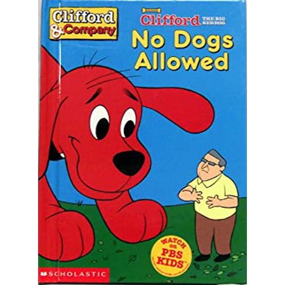 Pre-Owned No dogs allowed (Clifford's big ideas) Paperback