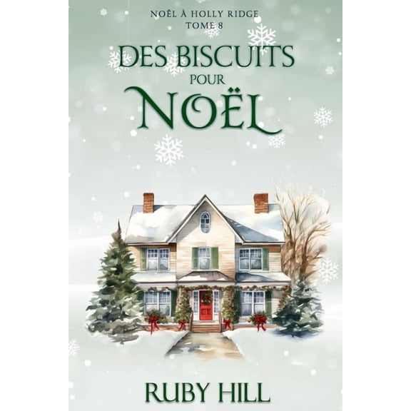 Nol Holly Ridge Des biscuits pour Nol, Book 8, (Paperback)