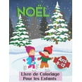 thumbnail image 1 of Noël Livre de Coloriage Pour les Enfants Ans 8-12 : 50 pages à colorier de Noël pour les enfants de 8-12 ans ( Volume-1) (Paperback), 1 of 1