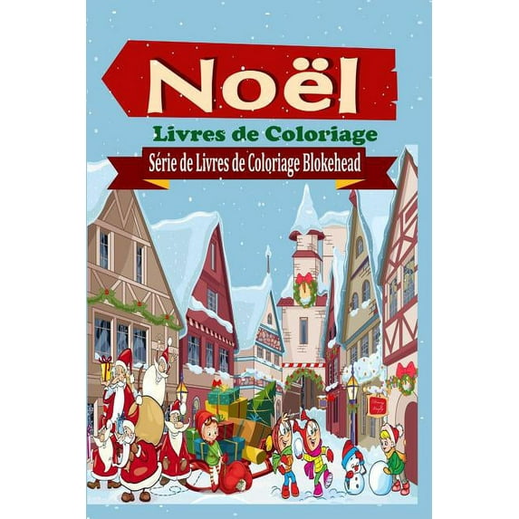 Noël Livres de Coloriage (Paperback)