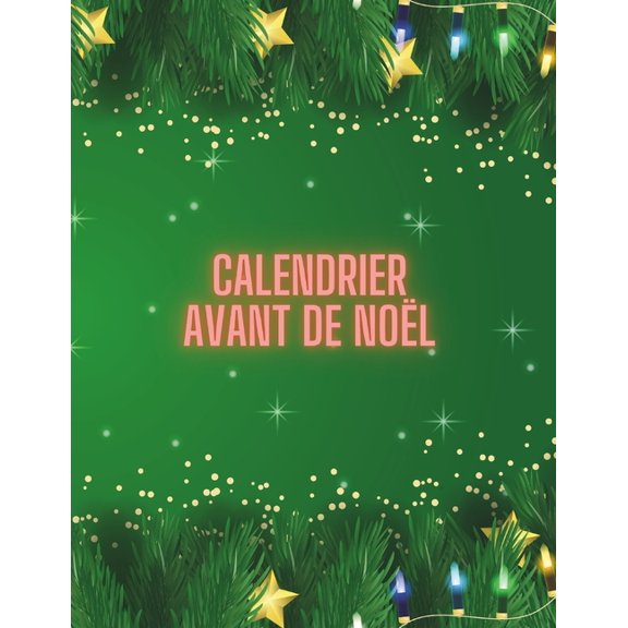 Nol  colorier: Calendrier Avant, (Paperback)