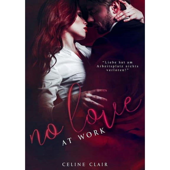 No love at work (Paperback)